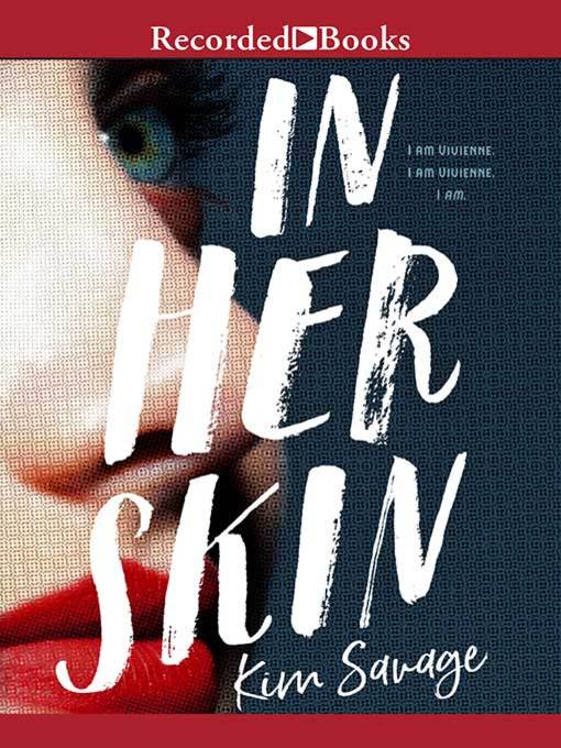 Title details for In Her Skin by Kim Savage - Available